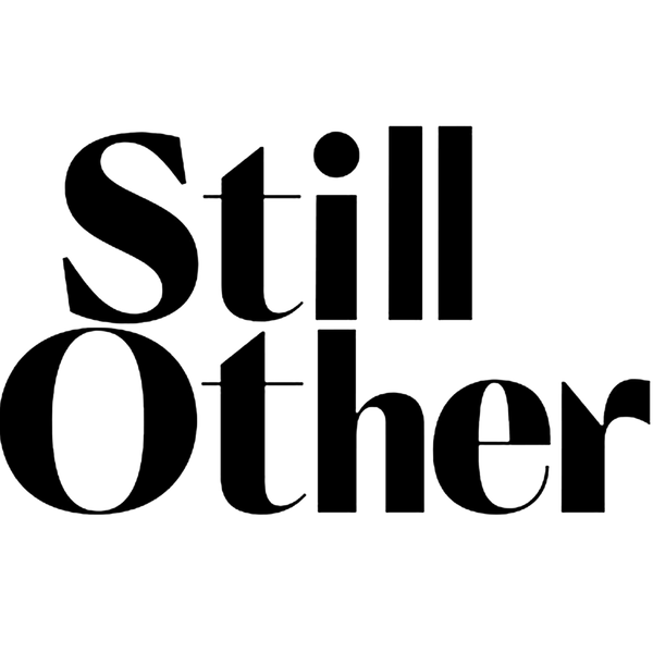 Still Other